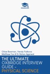 Ultimate Oxbridge Interview Guide: Physical Science (ISBN: 9781915091277)