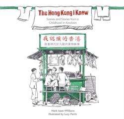 Hong Kong I Knew (ISBN: 9789887963950)