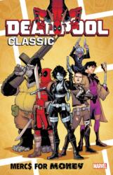 Deadpool Classic Vol. 23: Mercs For Money (ISBN: 9781302916046)