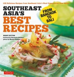 Southeast Asia's Best Recipes (ISBN: 9780804851367)