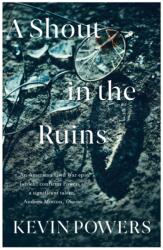 A Shout in the Ruins (ISBN: 9781473667815)