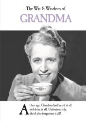 Wit and Wisdom of Grandma (ISBN: 9781787413184)