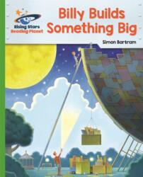 Reading Planet - Billy Builds Something Big - Green: Galaxy (ISBN: 9781510434165)
