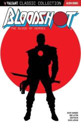 Valiant Classic Collection: Bloodshot - The Blood of Heroes (ISBN: 9781962201056)