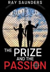 The Prize and the Passion (ISBN: 9781800169302)