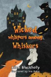 Wicked whispers among whiskers (ISBN: 9781787880580)