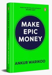 Make Epic Money (ISBN: 9780670099818)