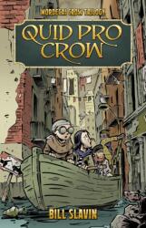 Quid Pro Crow (ISBN: 9781989754580)