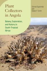 Plant Collectors in Angola (ISBN: 9780226832081)