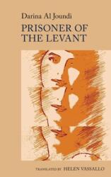 Prisoner of the Levant (ISBN: 9781802078756)