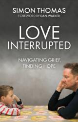 Love, Interrupted (ISBN: 9781837962747)