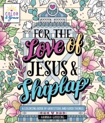 For the Love of Jesus and Shiplap (ISBN: 9781250289094)