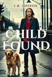 Child is Found (ISBN: 9781804393604)