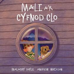 Mali a'r Cyfnod Clo (ISBN: 9781914079405)
