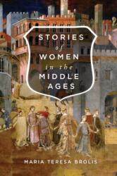 Stories of Women in the Middle Ages (ISBN: 9780773554795)