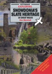 Exploring Snowdonia's Slate Heritage (ISBN: 9781908748546)