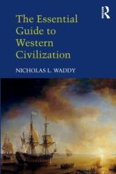 Essential Guide to Western Civilization (ISBN: 9781138710313)