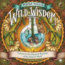 Maia Toll's Wild Wisdom Wall Calendar 2024 (ISBN: 9781523518951)