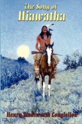 Song of Hiawatha (ISBN: 9781604590098)
