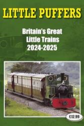 Little Puffers - Britain's Great Little Trains 2024-2025 (ISBN: 9781862235151)