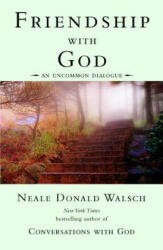 Friendship with God: An Uncommon Dialogue (ISBN: 9780425189849)