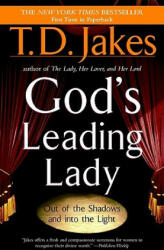 God's Leading Lady: Out of the Shadows and Into the Light (ISBN: 9780425190166)