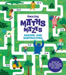 Amazing Maths Mazes: Adding and Subtracting (ISBN: 9781398833524)