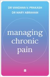 Managing Chronic Pain (ISBN: 9789354899102)
