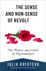 The Sense and Non-Sense of Revolt (ISBN: 9780231216746)