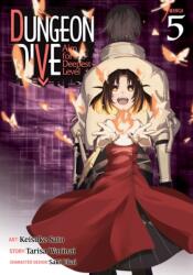 DUNGEON DIVE: Aim for the Deepest Level (Manga) Vol. 5 (ISBN: 9781638588900)