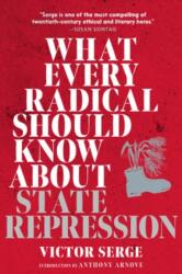 What Every Radical Should Know about State Repression (ISBN: 9781644213674)