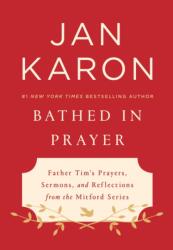 Bathed In Prayer (ISBN: 9780525537564)