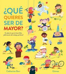Que quieres ser de mayor? (ISBN: 9788419253873)