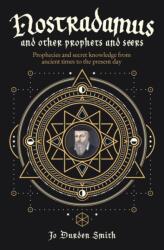 Nostradamus and Other Prophets and Seers (ISBN: 9781398814394)