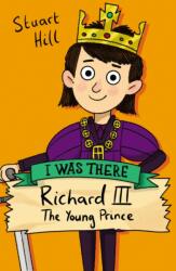 Richard III: The Young Prince (ISBN: 9780702302961)