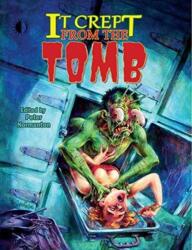 It Crept From The Tomb (ISBN: 9781605490816)