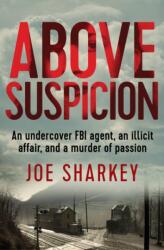 Above Suspicion (ISBN: 9781504041768)