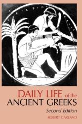 Daily Life of the Ancient Greeks (ISBN: 9781624661297)