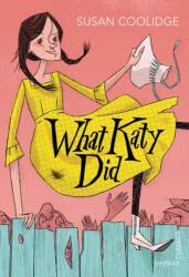 What Katy Did (ISBN: 9780099573128)