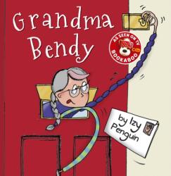 Grandma Bendy (ISBN: 9781848860773)