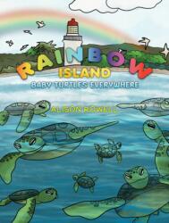 Rainbow Island - Baby Turtles Everywhere (ISBN: 9781398482982)