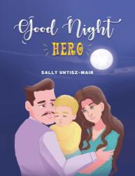 Good Night Hero (ISBN: 9781035813230)