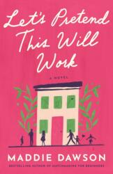 Let's Pretend This Will Work (ISBN: 9781662515484)