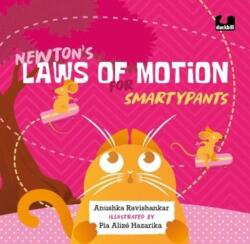 Newton's Laws of Motion for Smartypants (ISBN: 9780143461029)