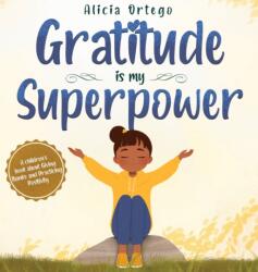 Gratitude is My Superpower (ISBN: 9781735974149)