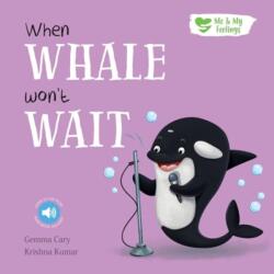 When Whale Won't Wait (ISBN: 9781839237409)