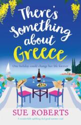 There's Something about Greece (ISBN: 9781837905409)