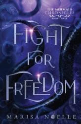 Fight for Freedom (ISBN: 9781916893290)
