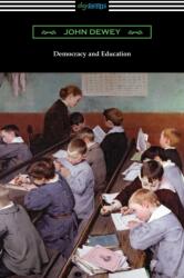 Democracy and Education (ISBN: 9781420961676)
