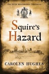 Squire's Hazard (ISBN: 9781916059887)